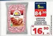 Roldão Aurora - linguiça toscana congelada oferta