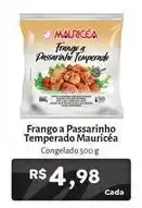 Novo Atacarejo Mauricéa - frango a passarinho temperado oferta