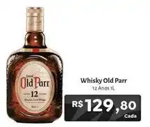 Novo Atacarejo Old parr - whisky oferta