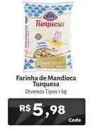 Novo Atacarejo Turquesa - farinha de mandioca oferta