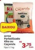 Novo Atacarejo Kika/caçarola - arroz parboilizado oferta