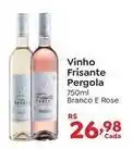 Novo Atacarejo Pérgola - vinho frisante oferta