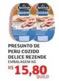 Assaí Atacadista Rezende - presunto de peru cozido delice oferta