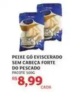 Assaí Atacadista Forte - peixe go eviscerado sem cabeca forte do pescado oferta