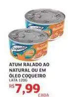 Assaí Atacadista Coqueiro - atum ralado ao natural ou em oleo oferta