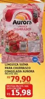 Assaí Atacadista Aurora - linguica suina para churrasco congelada oferta