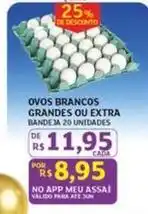 Assaí Atacadista Extra - ovos brancos grandes ou extra oferta