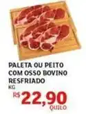 Assaí Atacadista Bovino - paleta ou peito com osso bovino resfriado oferta