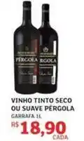Assaí Atacadista Pérgola - vinho tinto seco ou suave oferta