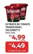 Assaí Atacadista Salsaretti - extrato de tomate tradicional oferta