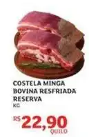 Assaí Atacadista Bovina - costela minga bovina resfriada reserva oferta