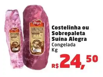 Supermercados Mateus Costelinha ou Sobrepaleta Suina Alegra 1kg oferta