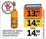 Tenda Atacado Ypióca - aguardente ouro sem palha oferta
