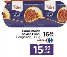 Carrefour Friboi - carne moída bovina oferta