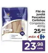 Carrefour Carinho - filé de jundia pescados oferta
