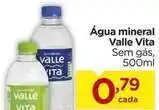 Carrefour Valle vita - água mineral oferta