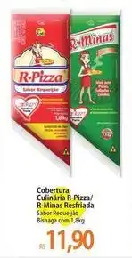 Atacadão Sabor - cobertura culinaria r-pizza/ r-minas resfriada oferta