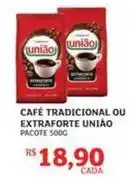 Assaí Atacadista União - café tradicional ou extraforte oferta