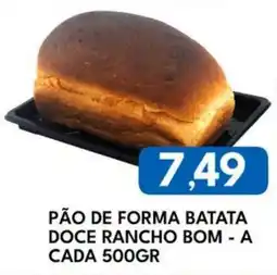 Rancho Bom Supermercados Pão de forma batata doce rancho bom oferta