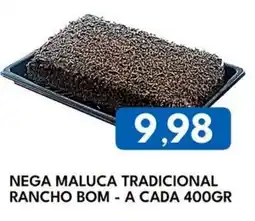 Rancho Bom Supermercados Nega maluca tradicional rancho bom oferta