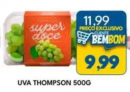 Rancho Bom Supermercados Uva thompson oferta