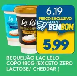 Rancho Bom Supermercados Requeijão lac lélo copo oferta