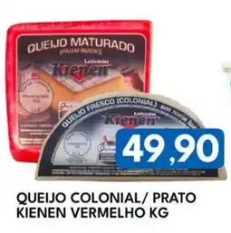 Rancho Bom Supermercados Queijo colonial/ prato kienen vermelho oferta