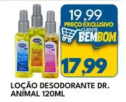Rancho Bom Supermercados Loção desodorante dr. animal oferta
