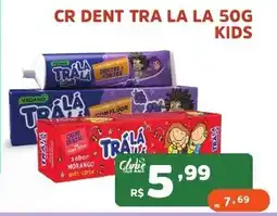 Supermercados Pague Menos Cr dent tra la la kids oferta