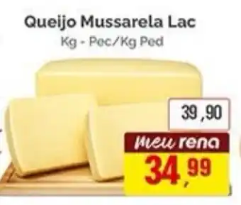 Supermercados Rena Queijo Mussarela Lac oferta