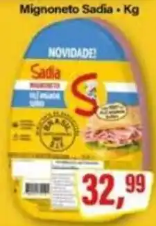 Rede Supermarket Mignoneto Sadia oferta
