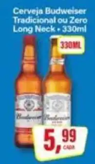 Rede Supermarket Cerveja Budweiser Tradicional ou Zero Long Neck oferta