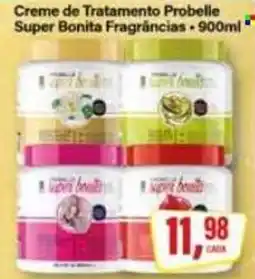 Rede Supermarket Creme de Tratamento Probelle Super Bonita Fragrâncias oferta