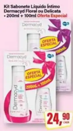 Rede Supermarket Kit Sabonete Líquido Íntimo Dermacyd Floral ou Delicata oferta