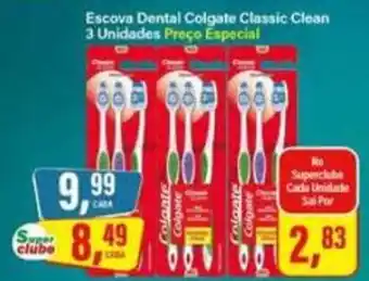 Rede Supermarket Escova Dental Colgate Classic Clean oferta