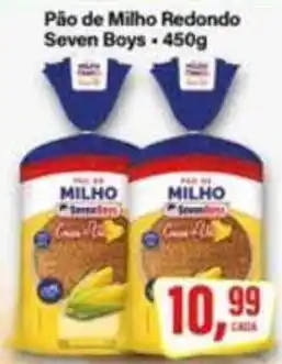 Rede Supermarket Pão de Milho Redondo Seven Boys oferta