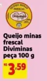 Mercado Extra Queijo minas frescal Diviminas oferta