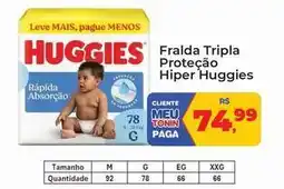 Tonin Superatacado Huggies - fralda tripla proteção hiper oferta