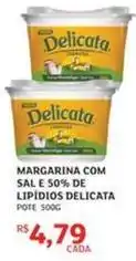 Assaí Atacadista Delicata - margarina com sal e 50% de lipidos oferta