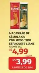 Assaí Atacadista Liane - macarrão de semola ou com ovos tipo espaguete oferta
