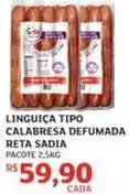 Assaí Atacadista Prezato sadia - linguiça tipo calabresa defumada oferta