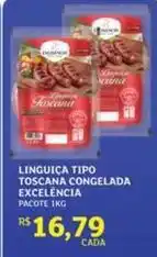 Assaí Atacadista Excelencia - linguiça tipo toscana congelada oferta