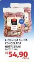 Assaí Atacadista Pacote - linguiça suína congelada nutribras oferta