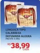 Assaí Atacadista Alegra - linguiça tipo calabresa defumada oferta