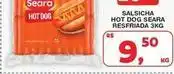 Roldão Seara - salsicha hot dog resfriada oferta