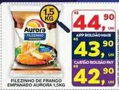 Roldão Aurora - filezinho de frango empanado oferta