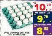 Roldão Ovos grandes brancos com 20 unidades oferta