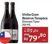 Novo Atacarejo Tarapaca - vinho gran reserva oferta