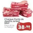 Novo Atacarejo Charque ponta de agulha jerked beef oferta