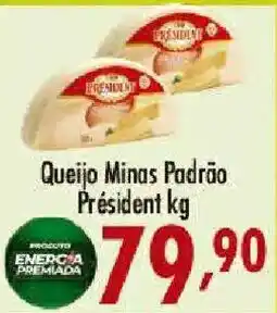 Confiança Supermercados Queijo Minas Padrão Président kg oferta